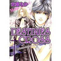DESTINIES CROSS