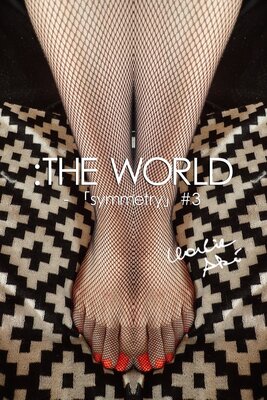 ��THE WORLD �� ��symmetry�ס�3��ɽ��