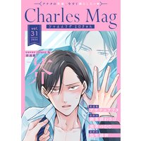 Charles Mag vol.31 −エロきゅん−