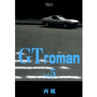GT roman Vol．5