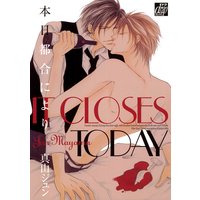 本日都合により
