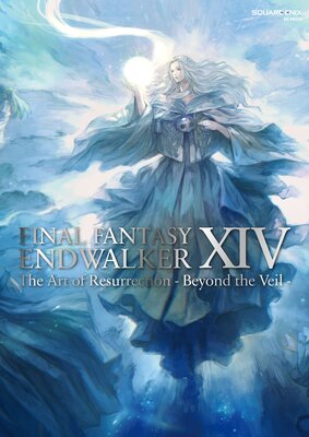 FINAL FANTASY XIV: ENDWALKER | The Art of Resurrection - Beyond the Veil -