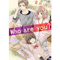 Who are you？