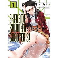 EXTREME SUMMER SHOOTER’S!