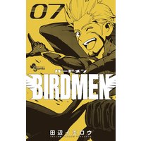 Birdmen 田辺イエロウ 電子コミックをお得にレンタル Renta