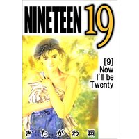 Nineteen 19 きたがわ翔 電子コミックをお得にレンタル Renta