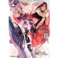 Fate¡¿Grand Order ¥³¥ß¥Ã¥¯¥¢¥é¥«¥ë¥È PLUS¡ª III