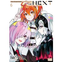 Fate／Grand Order コミックアンソロジー THE NEXT 6