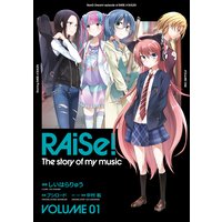 RAiSe! The story of my music