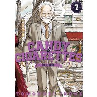 Candy Cigarettes 7巻 井上智徳 電子コミックをお得にレンタル Renta