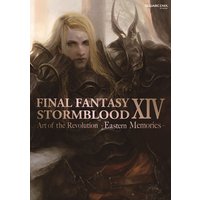 FINAL FANTASY XIV: STORMBLOOD | Art of the Revolution - Eastern Memories -
