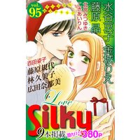 Love Silky Vol.95