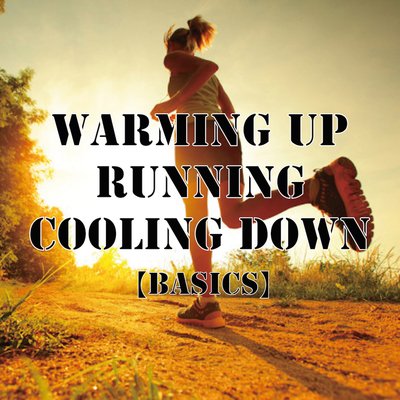 オーディオブック Warming Up 〜 Running 〜 Cooling Down 【Basics】