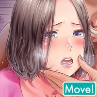 【タテコミMove!】「夫の部下にイかされちゃう…」抗えず感じてしまう不倫妻【フルカラー】