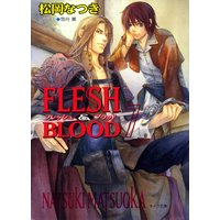 FLESH & BLOOD(7)