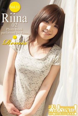 素人GAL!ガチ撮りPHOTOBOOK Vol.31 Riina 02 Remix